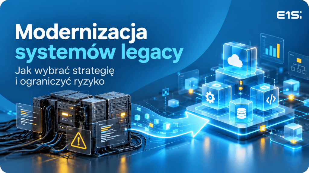 Modernizacja systemów legacy – przejście ze starej infrastruktury do nowoczesnej architektury IT